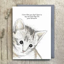 'Don'T Have To Say My Favourite' Cat Card><noscript><img width=