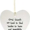Good Friends Are Hard To Find... Porcelain Heart>East of India Sale