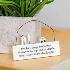 'You Don'T Always Need A Plan' Porcelain Hanging Scene><noscript><img width=