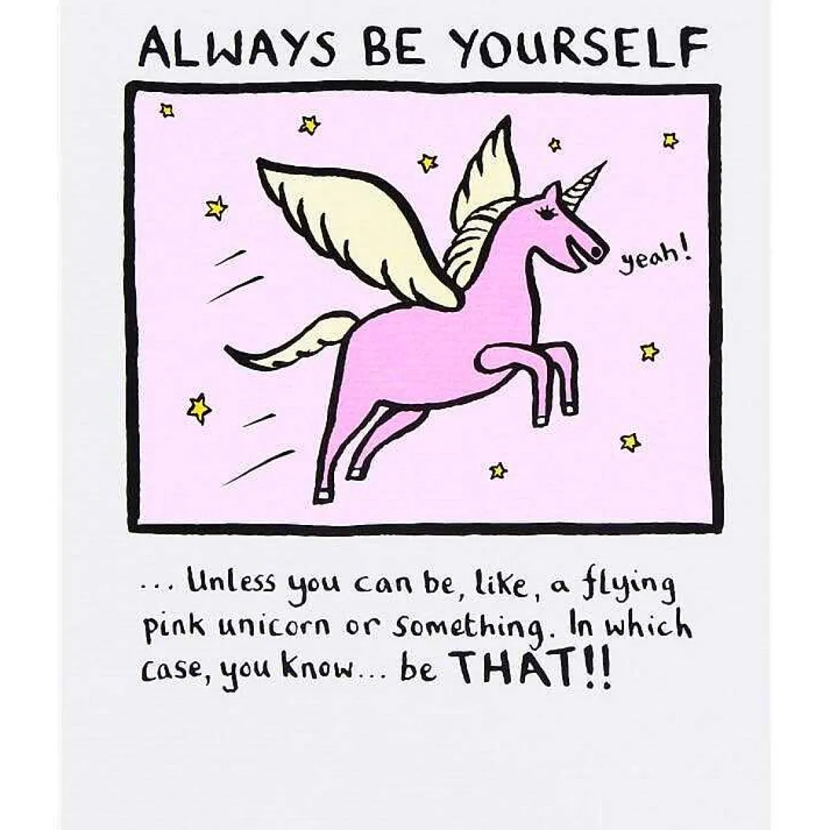 Always Be Yourself Greetings Card>Edward Monkton Clearance
