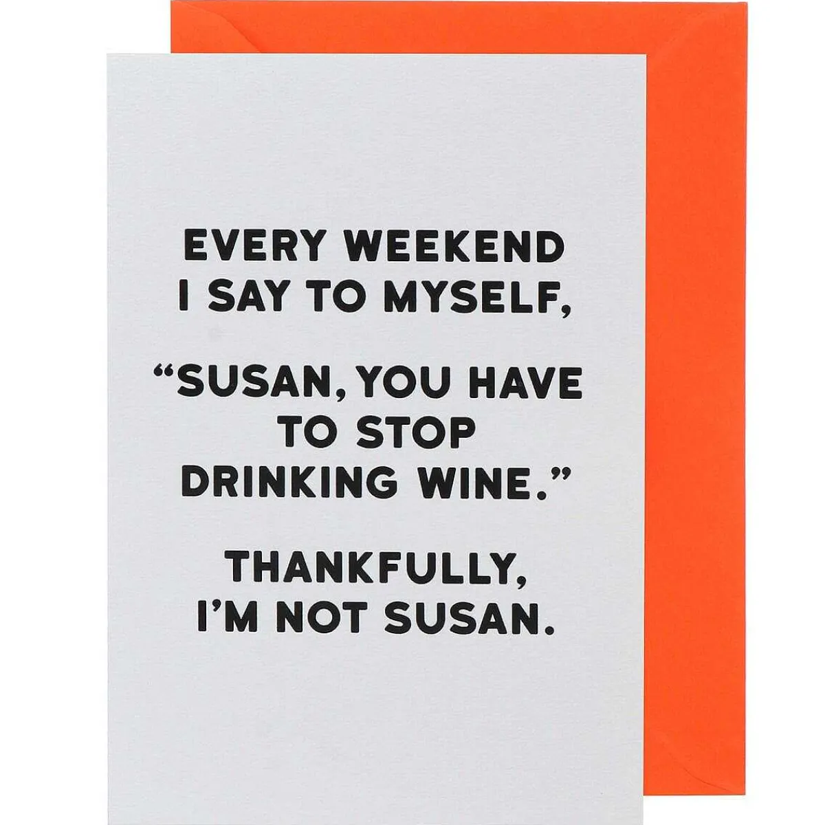 Holy Flaps 'susan You Have To Stop Drinking' Greetings Card>Temptation Gifts Sale