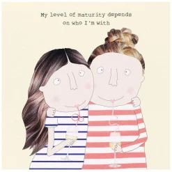 Level Of Maturity Greetings Card>Rosie Made A Thing Fashion