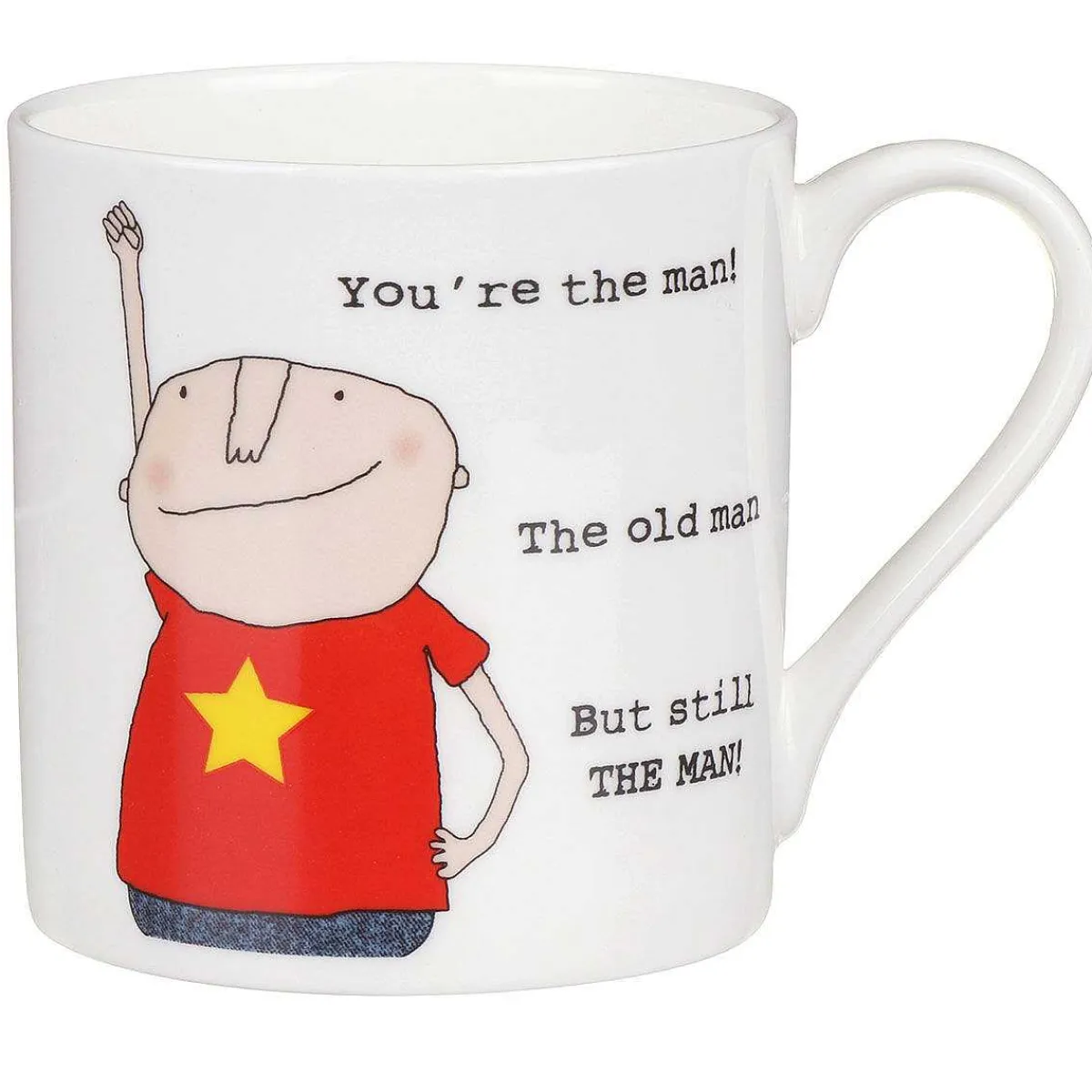 You'Re The Man Mug>Rosie Made A Thing Cheap