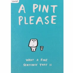 Pint Please Greetings Card>Vimrod Clearance
